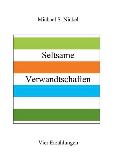 Seltsame Verwandtschaften