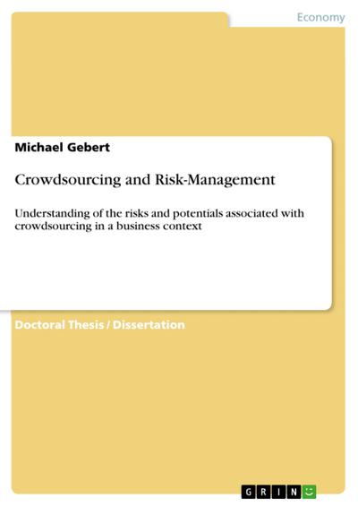 Crowdsourcing and Risk-Management