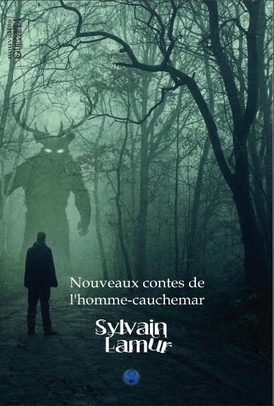 Nouveaux contes de l’homme cauchemar