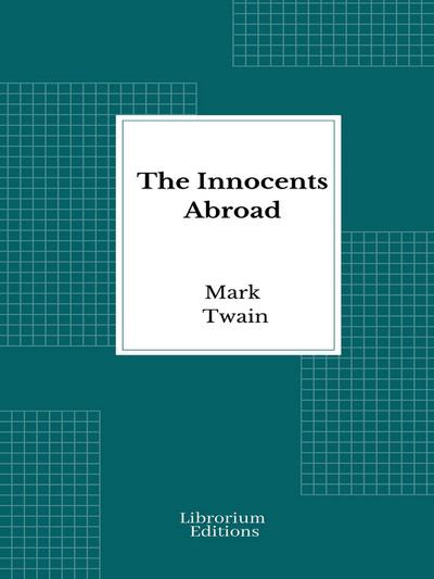 The Innocents Abroad