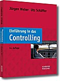 Einführung in das Controlling - Jürgen Weber