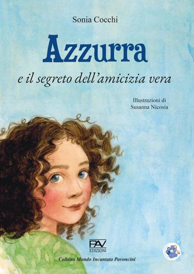 Azzurra e il segreto dell’amicizia vera