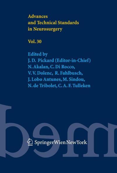 Advances and Technical Standards in Neurosurgery Vol. 30