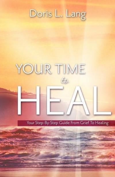Your Time To Heal