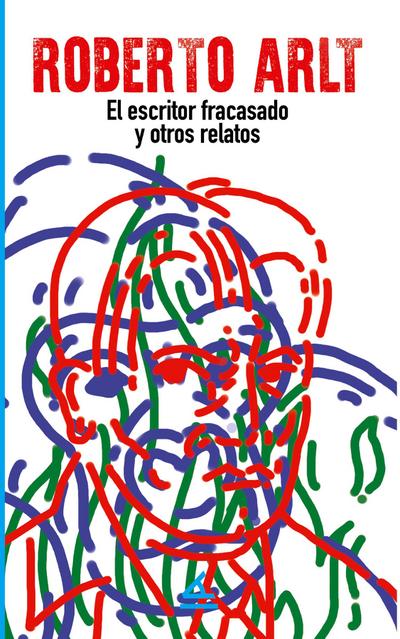 El escritor fracasado y otros relatos