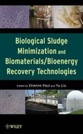 Biological Sludge Minimization and Biomaterials/Bi