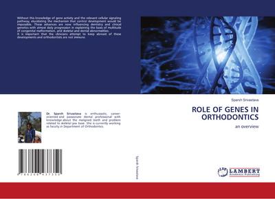 ROLE OF GENES IN ORTHODONTICS
