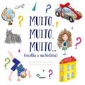 Muito, muito, muito... (escolha a sua história)