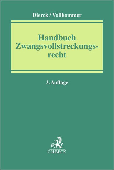 Handbuch Zwangsvollstreckungsrecht