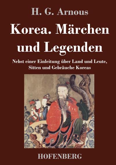 Korea. Märchen und Legenden