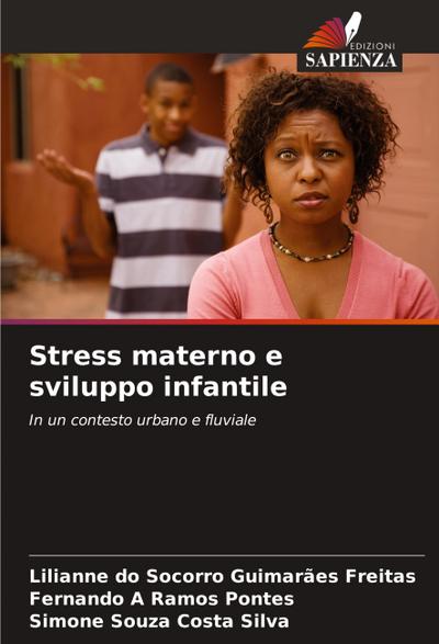 Stress materno e sviluppo infantile