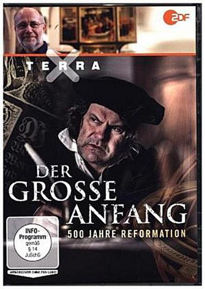 Terra X: Der große Anfang - 500 Jahre Reformation