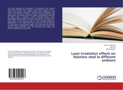 Laser irradiation effects on Stainless steel in different ambient