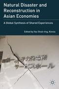 Natural Disaster and Reconstruction in Asian Econo