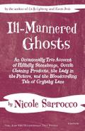 Ill-Mannered Ghosts