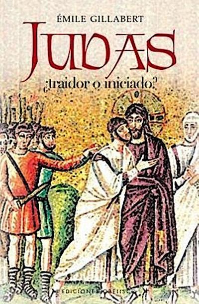 Judas: Traidor O Iniciado?