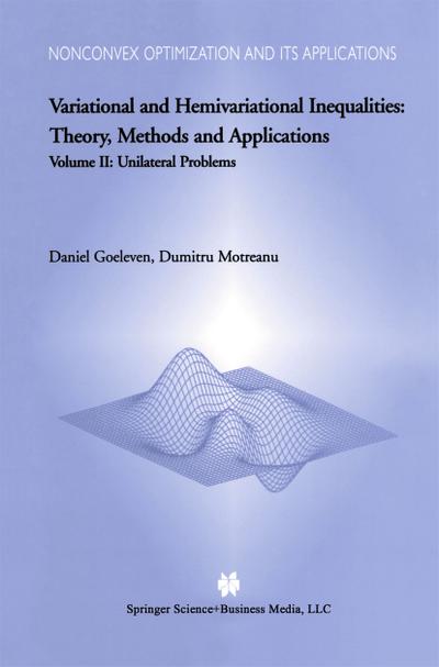 Variational and Hemivariational Inequalities - Theory, Methods and Applications