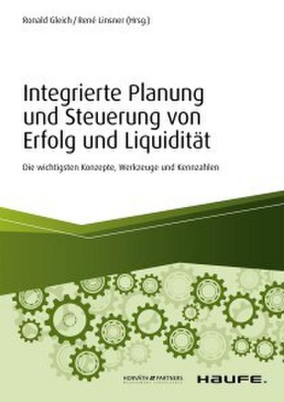 Integrierte Planung und Steuerung von Erfolg und Liquidität
