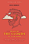 Head in the Clouds, Feet on the Ground