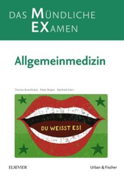 MEX Das Mundliche Examen - Allgemeinmedizin