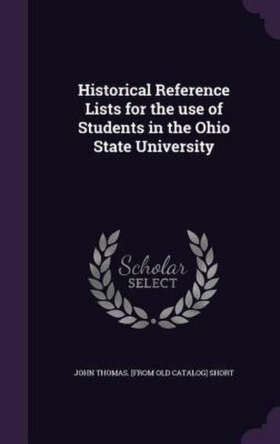 Historical Reference Lists for the use of Students in the Ohio State University
