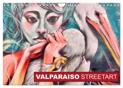 Valparaiso Streetart (Wandkalender 2026 DIN A4 quer), CALVENDO Monatskalender