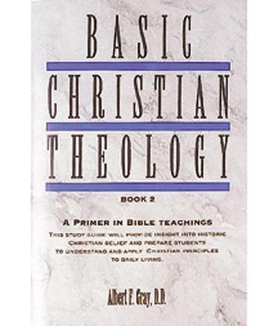 Basic Christian Theology - Vol. 2