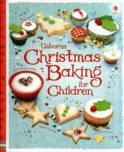 Usborne Christmas Baking for Children