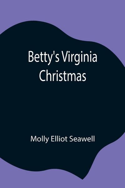 Betty’S Virginia Christmas