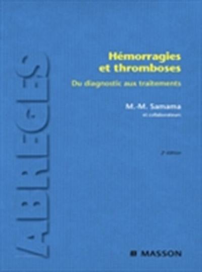 Hemorragies et thromboses