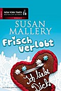 Frisch verlobt - Susan Mallery