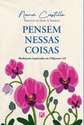 Pensem nessas coisas