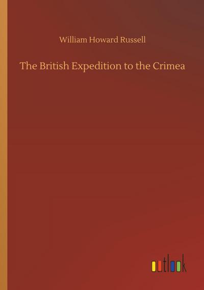 The British Expedition to the Crimea
