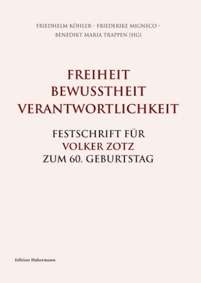 Freiheit. Bewusstheit. Verantwortlichkeit.