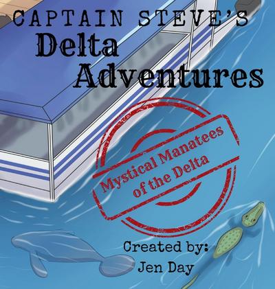 Captain Steve’s Delta Adventures - Mystical Manatees of the Delta