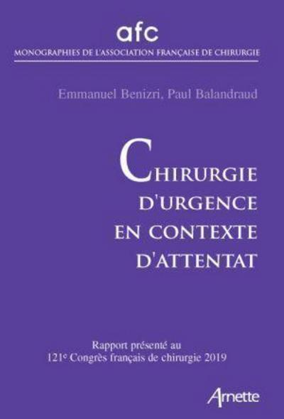 Chirurgie d’urgence en contexte d’attentat