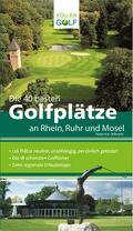 Die 40 besten Golfplätze an Rhein, Ruhr und Mosel