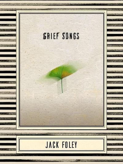 Grief Songs