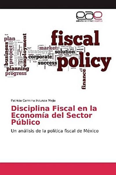 Disciplina Fiscal en la Economía del Sector Público