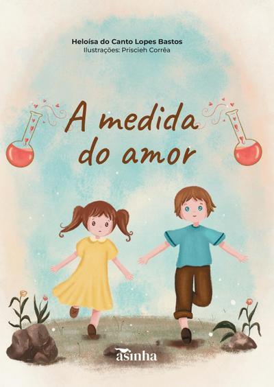 A medida do amor