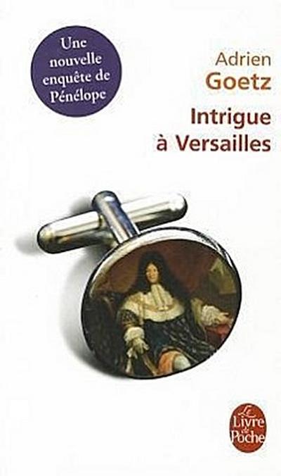 FRE-INTRIGUE A VERSAILLES