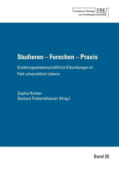 Studieren - Forschen - Praxis.