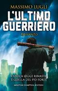 L’ultimo guerriero