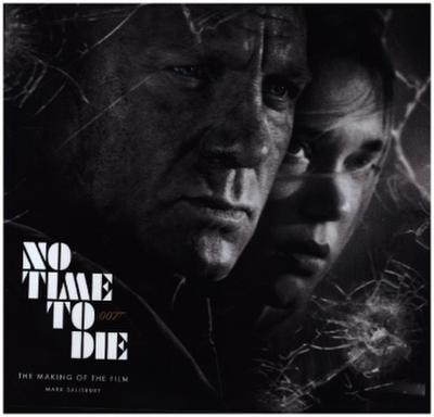 No Time To Die: The Making of the Film