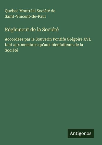 Règlement de la Société