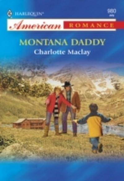 Montana Daddy (Mills & Boon American Romance)
