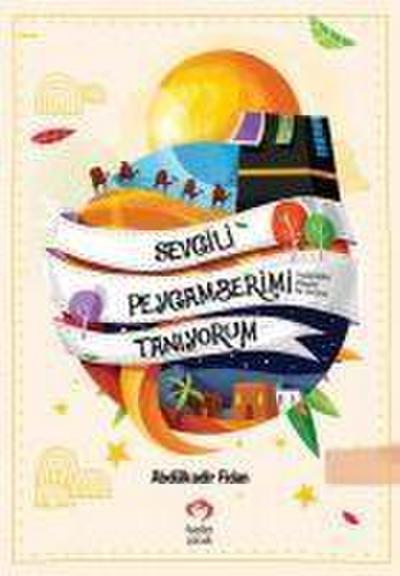 Sevgili Peygamberimi Taniyorum Ciltli