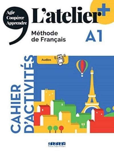 L’atelier + A1 - Cahier + didierfle.app
