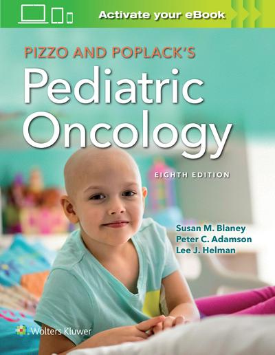 Pizzo & Poplack’s Pediatric Oncology