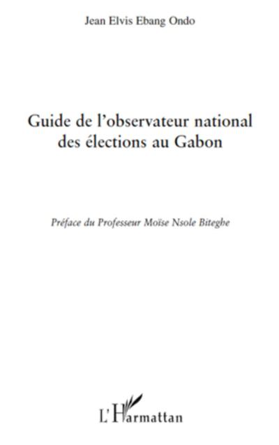 Guide de l’observatoire national des élections au Gabon